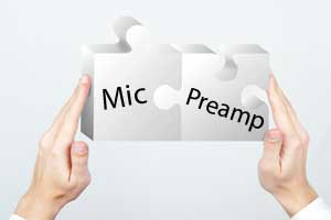 Mic and Preamp Mic and Preamp