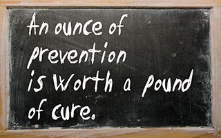 Prevention is better than cure